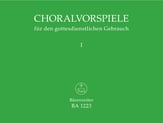 Choralvorspiele fur den gottesdienstlichen Gebrauch, Band 1 Organ sheet music cover